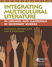 E-book, Integrating Multicultural Literature in Libraries and Classrooms in Secondary Schools, Hinton, KaaVonia, Bloomsbury Publishing