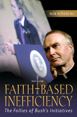 eBook, Faith-Based Inefficiency, Wineburg, Bob., Bloomsbury Publishing