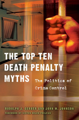 E-book, The Top Ten Death Penalty Myths, Gerber, Rudolph J., Bloomsbury Publishing