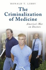 E-book, The Criminalization of Medicine, Bloomsbury Publishing