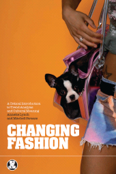 E-book, Changing Fashion : A Critical Introduction to Trend Analysis and Meaning, Berg Publishers