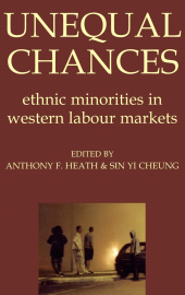 E-book, Unequal Chances : Ethnic Minorities in Western Labour Markets, The British Academy