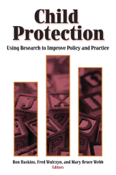E-book, Child Protection : Using Research to Improve Policy and Practice, Brookings Institution Press