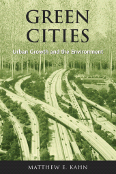 E-book, Green Cities : Urban Growth and the Environment, Brookings Institution Press
