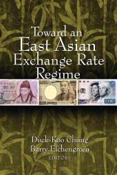 E-book, Toward an East Asian Exchange Rate Regime, Brookings Institution Press