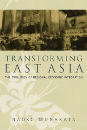 E-book, Transforming East Asia : The Evolution of Regional Economic Integration, Brookings Institution Press