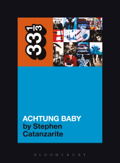E-book, U2's Achtung Baby : Meditations on Love in the Shadow of the Fall, Continuum