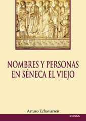 eBook, Nombres y personas en Séneca el viejo, Echavarren Fernández, Arturo, EUNSA