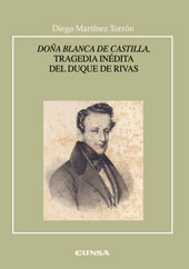 eBook, Doña Blanca de Castilla, tragedia inédita del Duque de Rivas, Martínez Torrón, Diego, EUNSA