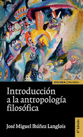 E-book, Introduccion a la antropologia filosofica, Ibáñez Langlois, José Miguel, EUNSA