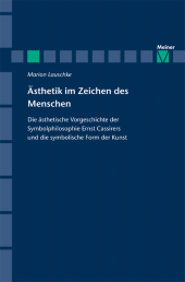 E-book, Ästhetik im Zeichen des Menschen : Die ästhetische Vorgeschichte der Symbolphilosophie Ernst Cassirers und die symbolische Form der Kunst, Felix Meiner Verlag