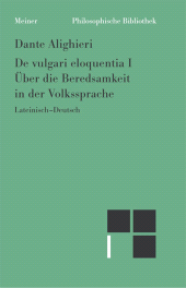 E-book, Über die Beredsamkeit in der Volkssprache : Philosophische Werke Band 3. Zweisprachige Ausgabe, Felix Meiner Verlag