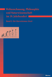 E-book, Weltanschauung, Philosophie und Naturwissenschaft im 19. Jahrhundert. Band 2: Der Darwinismus-Streit, Felix Meiner Verlag