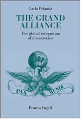 eBook, The grand alliance : the global integration of democracies, Pelanda, Carlo, Franco Angeli