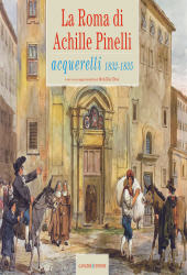 E-book, La Roma di Achille Pinelli : acquerelli 1832-1835, Gangemi