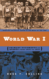 E-book, World War I : Primary Documents on Events from 1914 to 1919, Greenwood Press