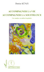 E-book, Accompagner la vie, accompagner la souffrance : une analyse en milieu hospitalier, L'Harmattan