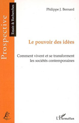 E-book, Le pouvoir des idées : comment vivent et se transforment les sociétés contemporaines, L'Harmattan