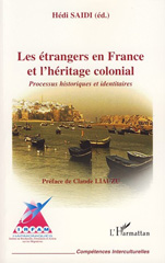 E-book, Les étrangers en France et l'héritage colonial : processus historiques et identitaires, L'Harmattan