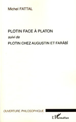 E-book, Plotin face à Platon Suivi de Plotin chez Augustin et Farâbî, L'Harmattan
