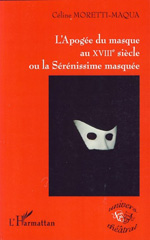 E-book, L'apogée du masque au XVIIIe siècle, ou La Sérénissime masquée, L'Harmattan