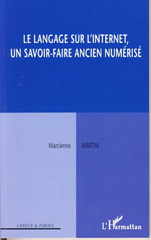 E-book, Le langage sur l'internet, un savoir-faire ancien numérisé, L'Harmattan