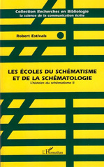 E-book, L'histoire du schématisme : vol. 2, Les écoles du schématisme et de la schématologie, L'Harmattan