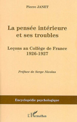 E-book, La pensée intérieure et ses troubles : le-cons au Collège de France, 1926-1927, Janet, Pierre, 1859-1947, L'Harmattan