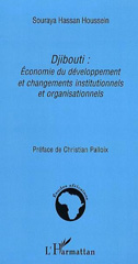 E-book, Djibouti : économie du développement et changements institutionnels et organisationnels, Hassan Houssein, Souraya, L'Harmattan