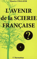 E-book, L'avenir de la scierie francaise, L'Harmattan