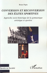 E-book, Conversion et reconversion des élites sportives : approche socio-historique de la gymnastique artistique et sportive, L'Harmattan