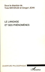 E-book, Le langage et ses phénomènes : actes du colloque du Cercle ni-cois de phénoménologie, 1-2 juin 2006, L'Harmattan
