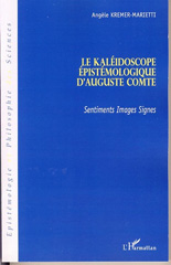 E-book, Le kaléidoscope épistémologique d'Auguste Comte : sentiments, images, signes, L'Harmattan