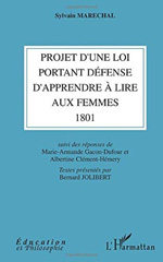 E-book, Projet d'une loi portant défense d'apprendre à lire aux femmes : 1801, Maréchal, Sylvain, 1750-1803, L'Harmattan