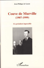 eBook, Couve de Murville (1907-1999) : un président impossible, Garate, Jean-Philippe de., L'Harmattan
