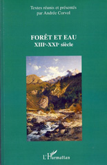 E-book, Forêt et eau : XIIIe-XXIe siècle, L'Harmattan