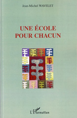 E-book, Une école pour chacun, Wavelet, Jean-Michel, L'Harmattan