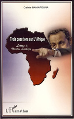 E-book, Trois questions sur l'Afrique : lettre à Nicolas Sarkozy, L'Harmattan