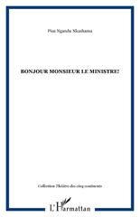 eBook, Bonjour Monsieur le Ministre!, L'Harmattan