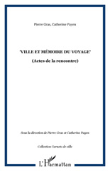 E-book, Ville et mémoire du voyage, L'Harmattan