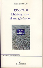 eBook, 1968-2008 : L'héritage amer d'une génération, Samson, Florence, L'Harmattan