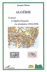 E-book, Algérie : Le passé, L'Algérie française, La révolution (1954-1958), L'Harmattan