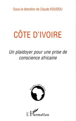 E-book, Côte d'Ivoire : Un plaidoyer pour une prise de conscience africaine, L'Harmattan