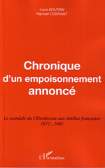 E-book, Chronique d'un empoisonnement annoncé : Le scandale du Chlordécone aux Antilles françaises 1972-2002, L'Harmattan