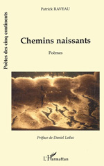 E-book, Chemins naissants : Poèmes, Raveau, Patrick, L'Harmattan