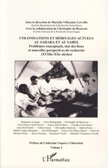 E-book, Colonisations et héritages actuels au Sahara et au Sahel : Problèmes conceptuels, état des lieux et nouvelles perspectives de recherche (XVIIIè-XXè siècles), L'Harmattan