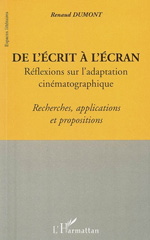 E-book, De l'écrit a l'écran : Réflexions sur l'adaptation cinématographique - Recherches, applications et propositions, L'Harmattan