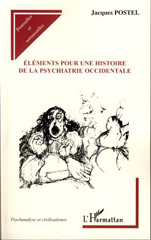 E-book, Eléments pour une histoire de la psychiatrie occidentale, Postel, Jacques, L'Harmattan