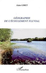 E-book, Géographie de l'écoulement fluvial, Giret, Alain, L'Harmattan