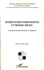 E-book, Intervention participative et travail social : Un dispositif institutionnel pour le changement, L'Harmattan